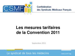 Les mesures tarifaires de la Convention 2011