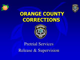 ORANGE COUNTY CORRECTIONS