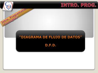 Intro . Programación “Conceptos”
