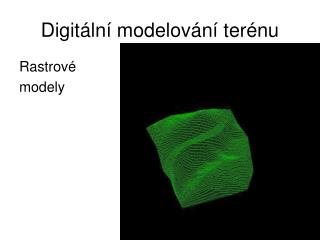 Digitální modelování terénu