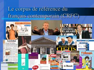 Le corpus de référence du français contemporain (CRFC)