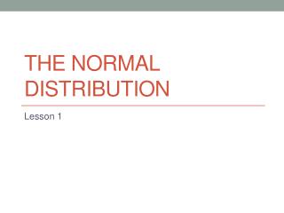 The Normal Distribution