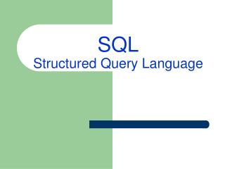 SQL Structured Query Language