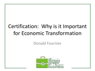 Certification: Why is it Important for Economic Transformation