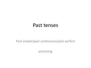 Past tenses