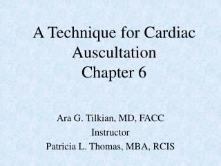 A Technique for Cardiac Auscultation Chapter 6