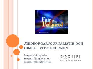 Medborgarjournalistik och objektivitetsnormen