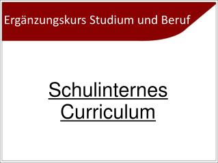 Ergänzungskurs Studium und Beruf