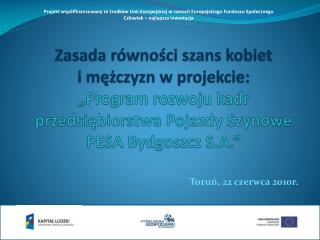 Toruń, 22 czerwca 2010r.