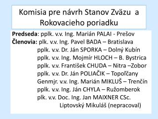 Komisia pre návrh Stanov Zväzu a Rokovacieho poriadku