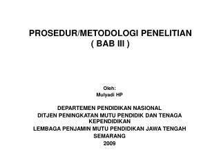 PROSEDUR/METODOLOGI PENELITIAN ( BAB III )