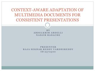 CONTEXT-AWARE ADAPTATION OF MULTIMEDIA DOCUMENTS FOR CONSISTENT PRESENTATIONS