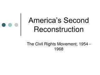 America’s Second Reconstruction
