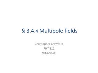 §3.4. 4 Multipole fields