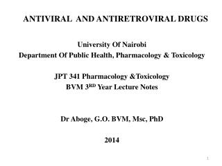 ANTIVIRAL AND ANTIRETROVIRAL DRUGS