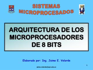 ARQUITECTURA DE LOS MICROPROCESADORES DE 8 BITS