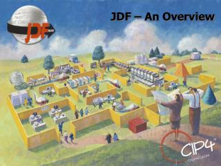 JDF – An Overview