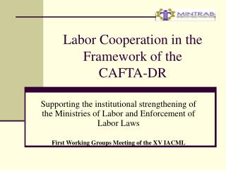 Labor Cooperation in the Framework of the CAFTA-DR