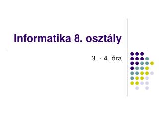 Informatika 8. osztály