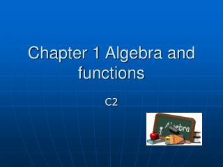 Chapter 1 Algebra and functions