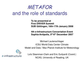 METAFOR and the role of standards