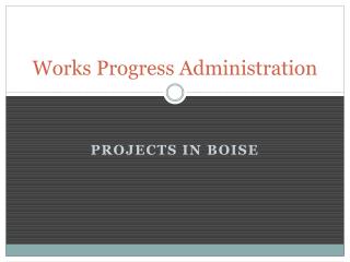 Works Progress Administration