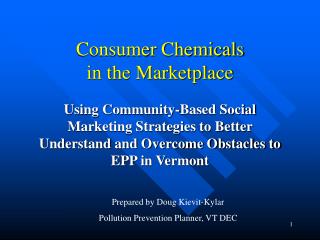 Consumer Chemicals in the Marketplace