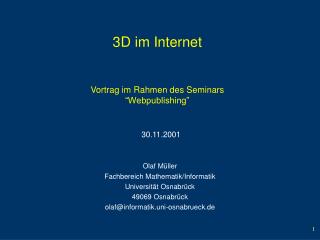 3D im Internet Vortrag im Rahmen des Seminars “Webpublishing ”