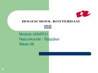 Module ribNAT01 Natuurkunde - Bijspijker Week 06