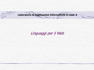 Linguaggi per il Web