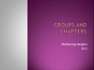 Groups and Chapters
