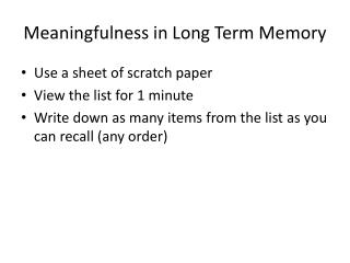 Meaningfulness in Long Term Memory