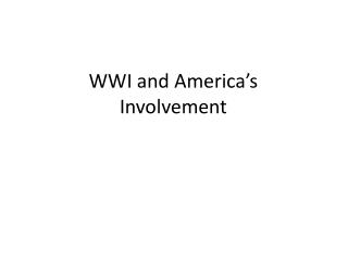 WWI and America’s Involvement