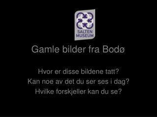 Gamle bilder fra Bodø