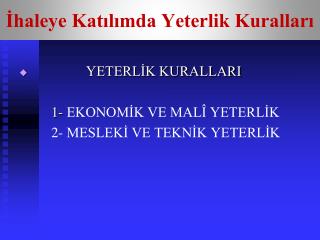 İhaleye Katılımda Yeterlik Kuralları