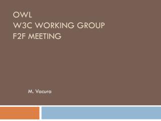 OWL W3C Working Group F2F Meeting