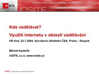 Kde vzdělávat? Využití internetu v oblasti vzdělávání
