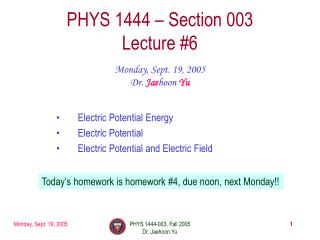 PHYS 1444 – Section 003 Lecture #6