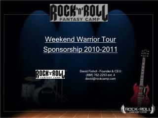 Weekend Warrior Tour Sponsorship 2010-2011