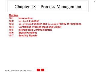 Chapter 18 – Process Management