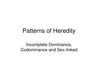 Patterns of Heredity