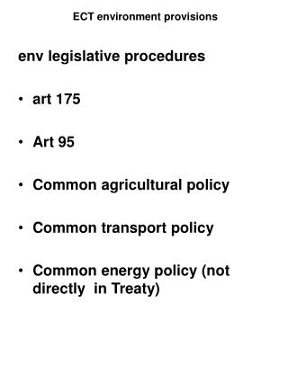 ECT environment provisions