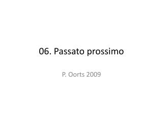 06. Passato prossimo