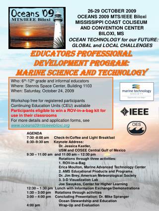 26-29 OCTOBER 2009 OCEANS 2009 MTS/IEEE Biloxi MISSISSIPPI COAST COLISEUM AND CONVENTION CENTER