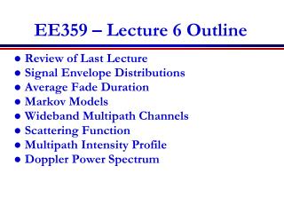 EE359 – Lecture 6 Outline