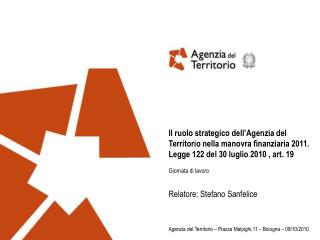 Il ruolo strategico dell’Agenzia del Territorio nella manovra finanziaria 2011.