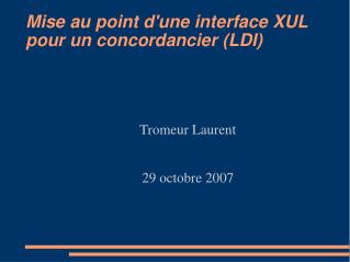 Mise au point d'une interface XUL pour un concordancier (LDI) ‏