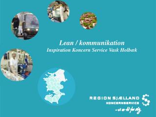 Lean / kommunikation Inspiration Koncern Service Vask Holbæk