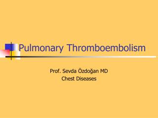 Pulmonary Thromboembolism