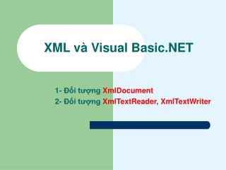 XML và Visual Basic.NET